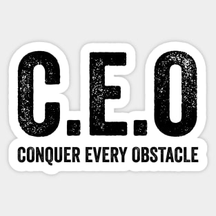 CEO Conquer Every Obstacle T-shirt, CEO Sweatshirt, Entrepreneur Sweatshirt, Entrepreneur Gift, Small Business Owner Shirt, Gift For CEO Sticker